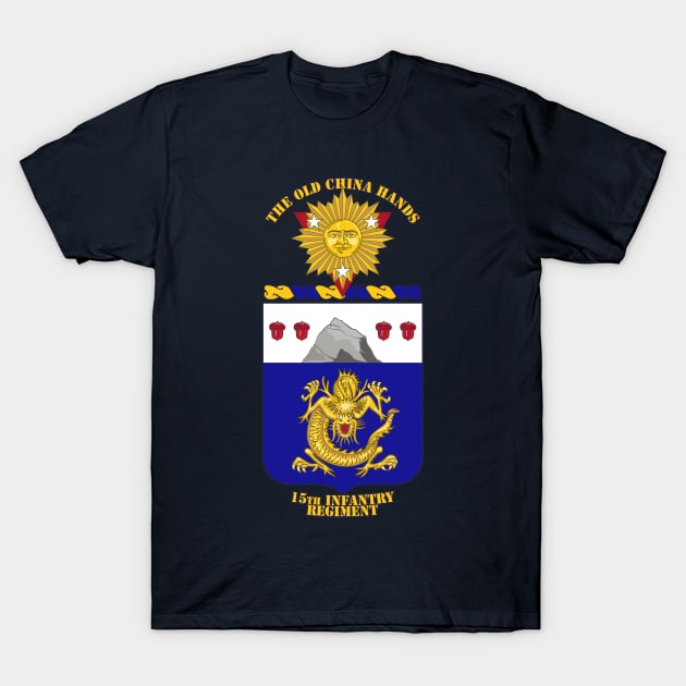 15th Infantry Regiment T-Shirt by MBK